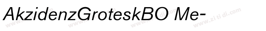 AkzidenzGroteskBO Me字体转换